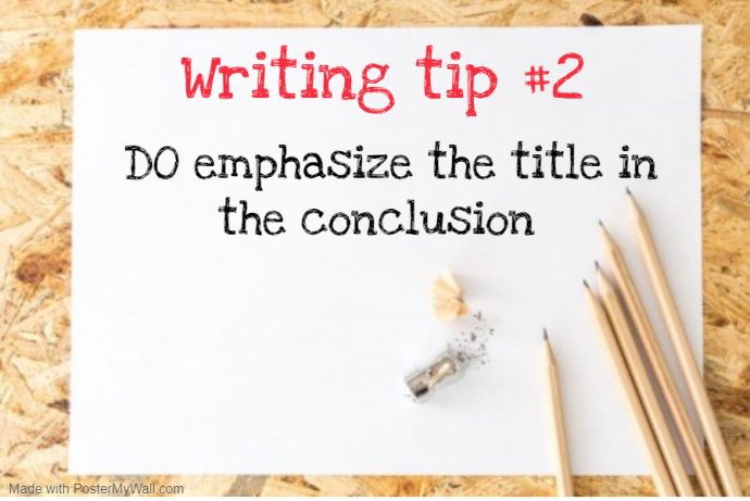 Tip 2 for writing a conclusion for Primary school composition - emphasize the title